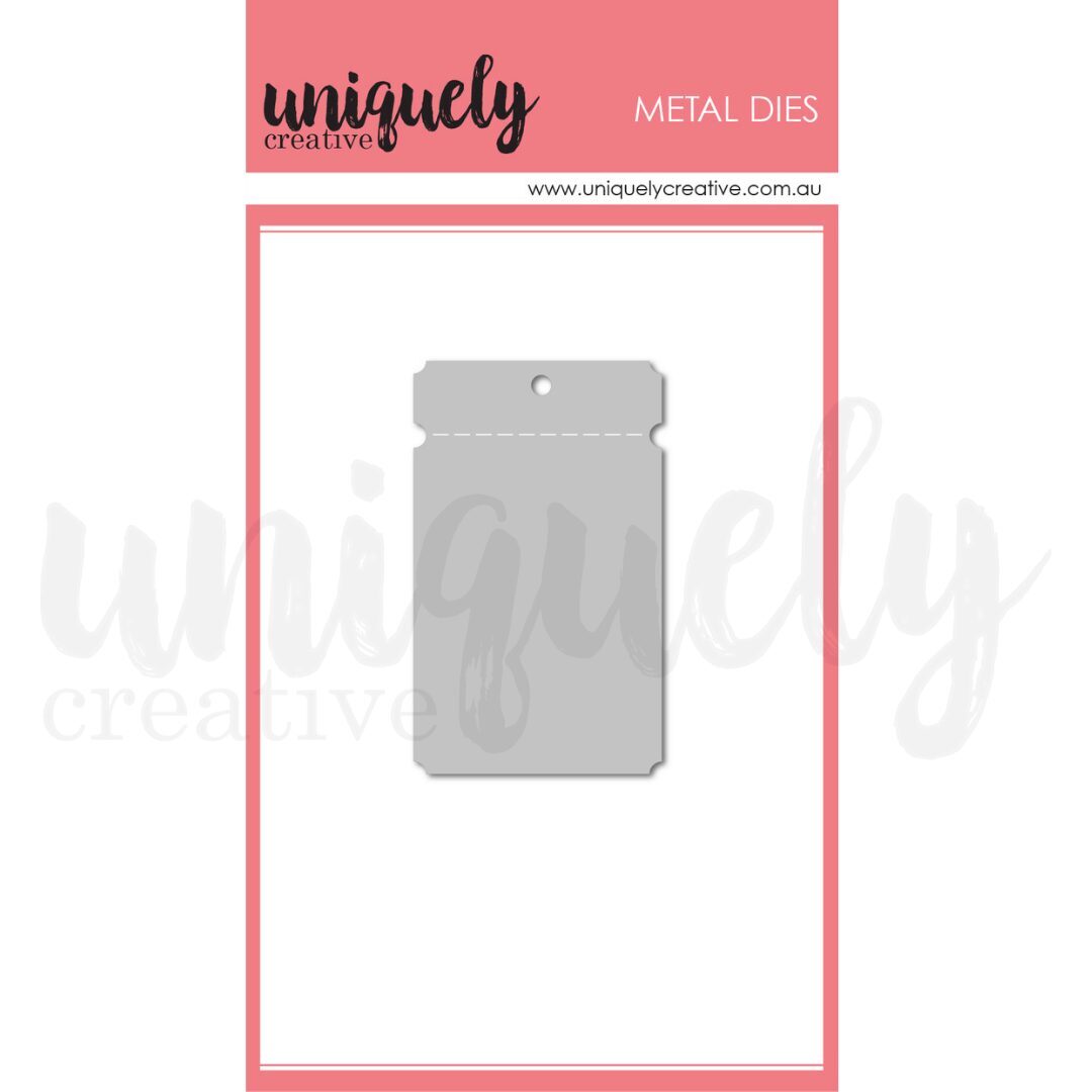 Uniquely Creative Die - Ticket Tag