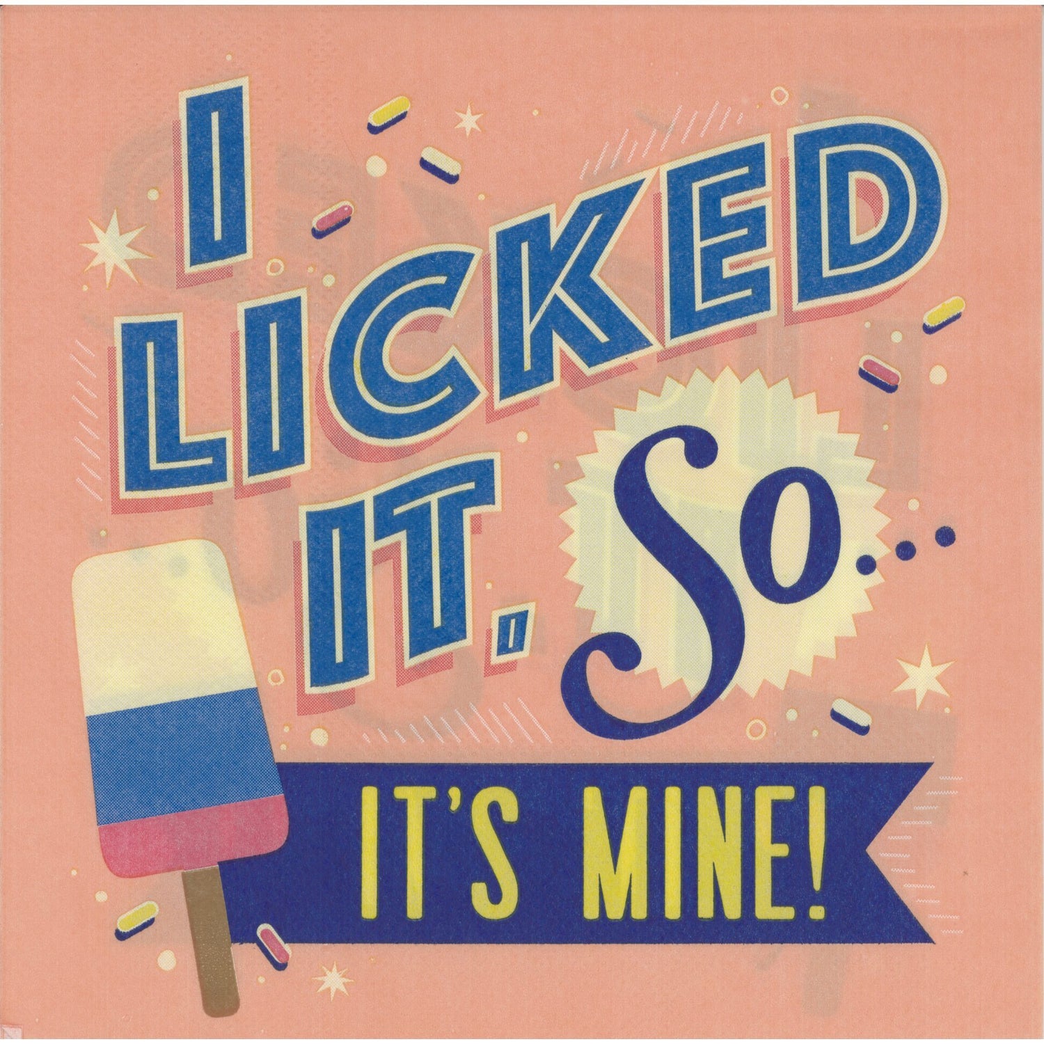 Artwrap Napkin/Serviette - I Licked It So...